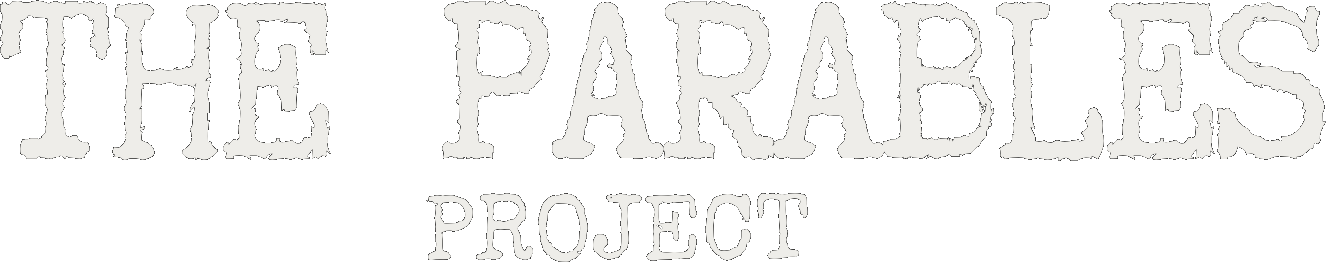 The Parables Project